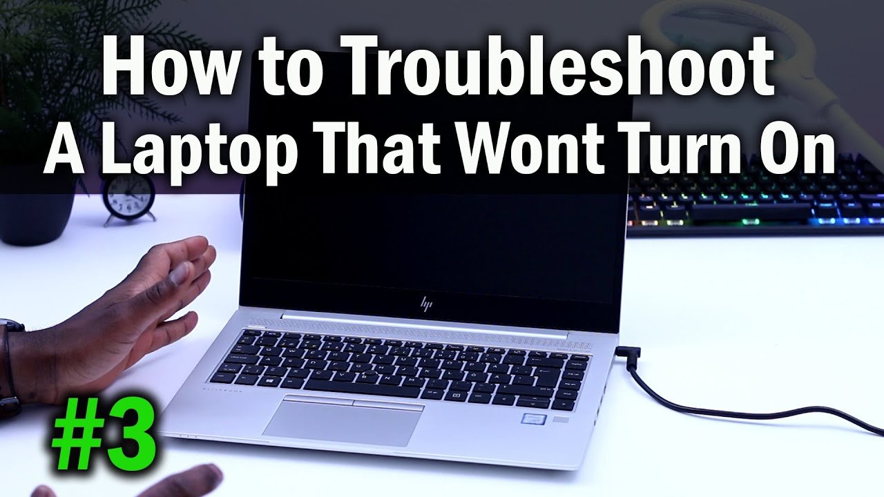 How to Fix or Troubleshoot a Laptop That Won’t Turn On [#3] (No Sign of Life)