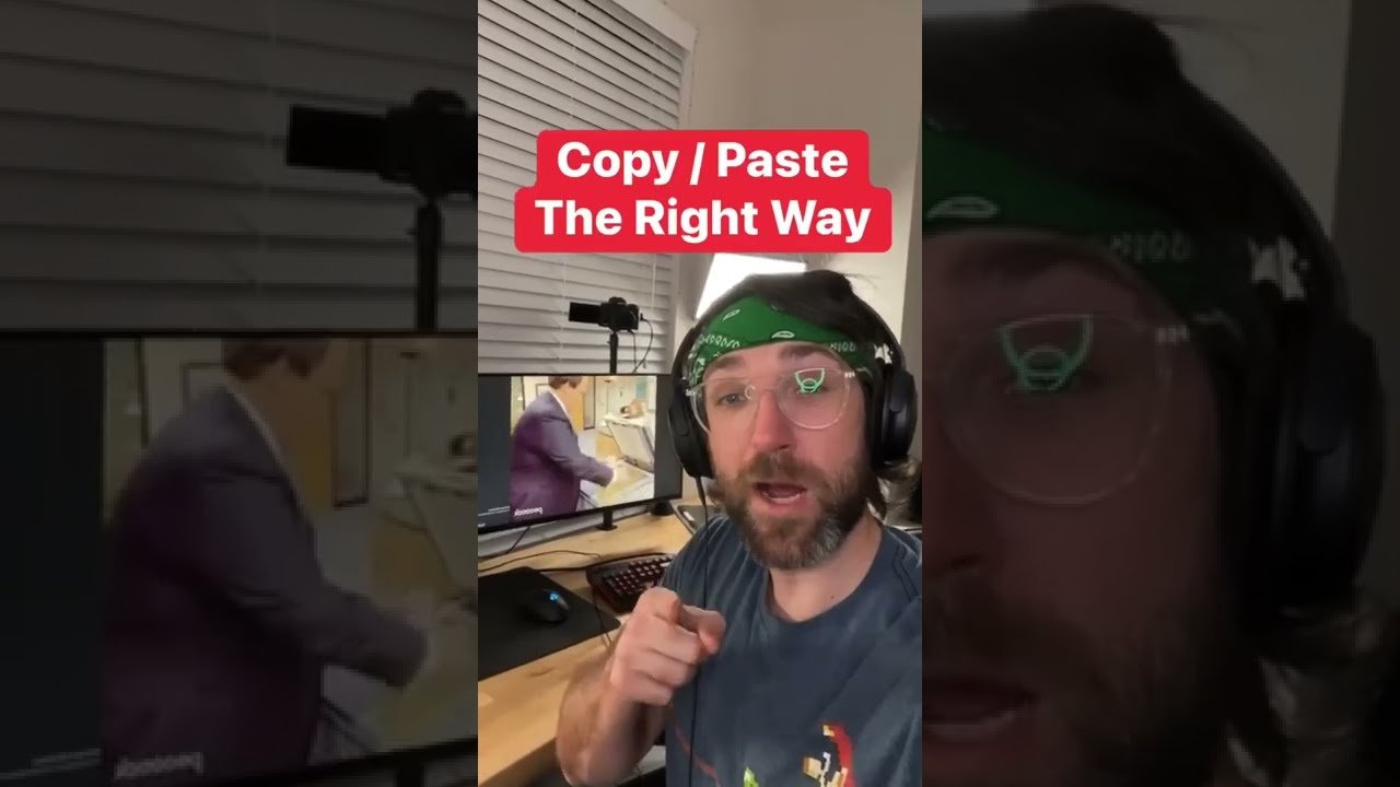 You have been Copy Pasting Wrong