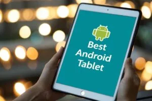 Best Android Tablet