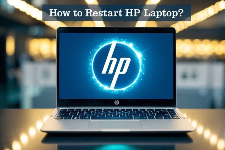 How to Restart HP Laptop?