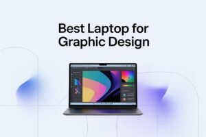 Best Laptop for Graphic Design