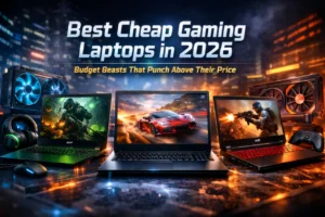 Best Cheap Gaming Laptop Buying Guide: What to Prioritize on a Tight Budget