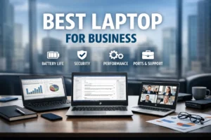 Best Laptop for Business: Reliable Models for Office Teams